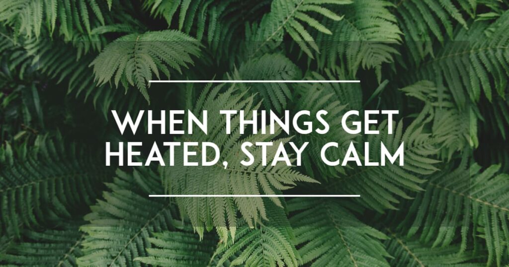 the importance of staying calm
